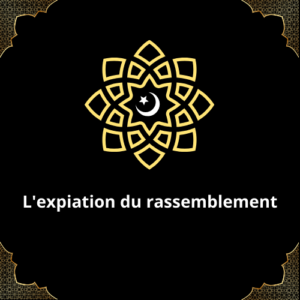 L'expiation du rassemblement