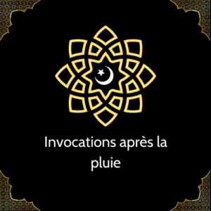 Invocations après la pluie