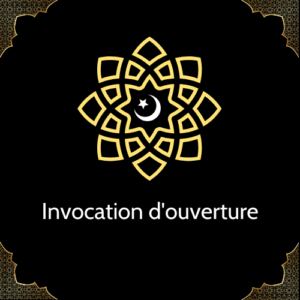 Invocation d’ouverture