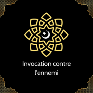 Invocation contre l'ennemi